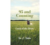 95 and Counting: Luck of the Draw
