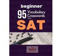 95 Vocabulary Crosswords for the SAT: Beginner