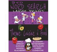 950 Word Search Puzzles - Food & Cuisine: Large Print | Easy to Read | 8.5 X 11 | Easy and Relaxing | With Solutions