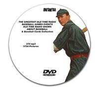 96 GREATEST BASEBALL GAMES EVER PLAYED ON OLD TIME RADIO AND VARIOUS EVENTS DVD-ROM mp3 - Includes 3622 Vintage Baseball Card Pictures