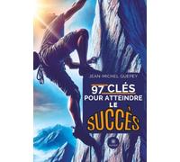 97 clés pour atteindre le succès