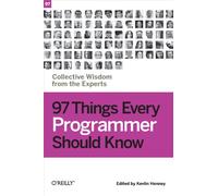 97 Things Every Programmer Should Know