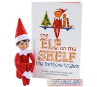 9780960066582 Chanda A. Bell The elf on the shelf. Una tradizione natalizia. Edi