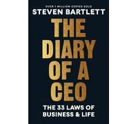 The Diary of a CEO: The 33 Laws of Business and Life