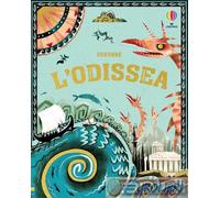 9781835400227 Anna Milbourne L'Odissea. Ediz. illustrata Usborne