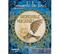 9782889754649 David Hawcock Leonardo Da Vinci. Incredible machines Nuinui