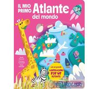 9782889754861 Francesco Tomasinelli Il mio primo atlante del mondo. Ediz. illust