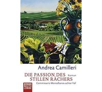 Die passion des stillen racher: Commissario Montalbano stößt an seine Grenzen: 8