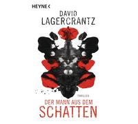 Der Mann aus dem Schatten.: Thriller: 1 - Lagercrantz David