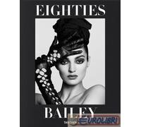 9783754400111 A.V. David Bailey. Eighties. Ediz. illustrata Taschen