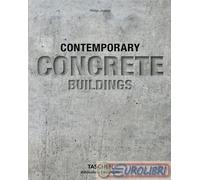 9783836564939 Philip Jodidio Contemporary concrete buildings. Ediz. inglese, fra