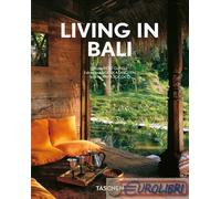 9783836590013 Anita Lococo Living in Bali. 45th Ed. Ediz. inglese, francese e te