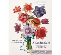 A Garden Eden. Masterpieces of Botanical Illustration. 40th Ed. [Hardcover] Lack