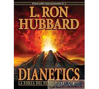 Dianetics. La forza del pensiero sul corpo