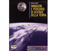 9788800210713 ZANOLI IMMAGINI E PERCORSI DI SCIENZA/TERRA LE MONNIER