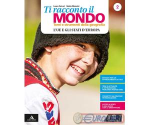 9788800356107 AAVV TI RACCONTO IL MONDO 2 LE MONNIER
