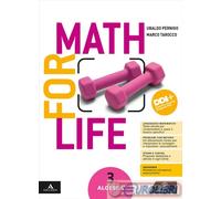 9788800364805 MATH FOR LIFE. ALGEBRA. GEOMETRIA. PER L LE MONNIER UBALDO PERNIGO