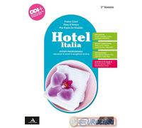 9788800365161 HOTEL ITALIA. CON UN AIUTO ALLO STUDIO B LE MONNIER PIER PAOLO DE
