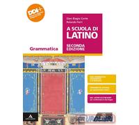 9788800366298 A SCUOLA DI LATINO. GRAMMATICA. CON LEZI LE MONNIER MARIA ANZANI
