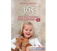 9788801059502 FERRERO 365 PICCOLE STORIE PER L'ANIMA L.D.C. ELLE DI CI