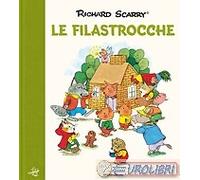 Le filastrocche. Ediz. a colori