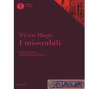 9788804723370 Victor Hugo I miserabili. Con uno scritto di Charles Baudelaire Mo