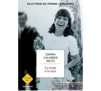 9788804748717 CALABRESI CREPA E LA LUCE MONDADORI ARNOLDO