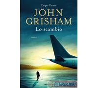 9788804763161 GRISHAM SCAMBIO MONDADORI ARNOLDO