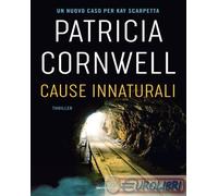 Libri Patricia D. Cornwell - Cause Innaturali