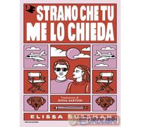 Libri Sussman Elissa - Strano Che Tu Me Lo Chieda