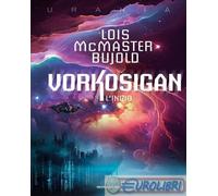 Libri McMaster Bujold Lois - L' Inizio. Vorkosigan