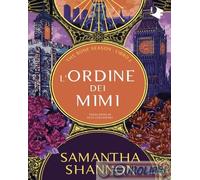 L'ORDINE DEI MIMI. THE BONE SEASON . VOL. 2 - SHANNON SAMANTHA - MONDADORI