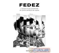 9788804798309 Fedez L'acqua è più profonda di come sembra da sopra Mondadori