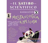 Il satiro scientifico. Mostrologia applicata