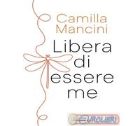 Libera di essere me