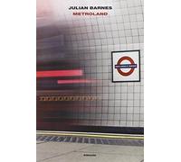 9788806150822 Metroland - Julian Barnes,D. Fargione