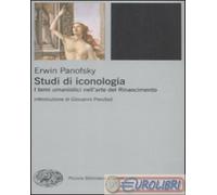 9788806199029 Erwin Panofsky Studi di iconologia. I temi umanistici nell'arte de