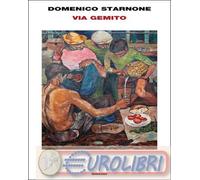 9788806244798 Domenico Starnone Via Gemito Einaudi