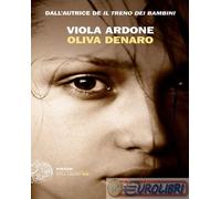 9788806247973 Viola Ardone Oliva Denaro Einaudi
