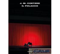 9788806257521 J. M. Coetzee Il Polacco Einaudi