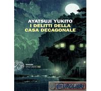 9788806259846 Yukito Ayatsuji I delitti della casa decagonale Einaudi