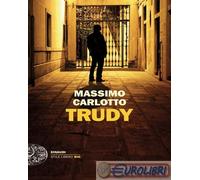 9788806260255 Massimo Carlotto Trudy Einaudi