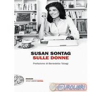 9788806260583 Susan Sontag Sulle donne Einaudi