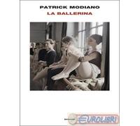 9788806264291 Patrick Modiano La ballerina Einaudi