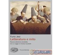 9788806269357 Furio Jesi Letteratura e mito. Nuova ediz. Einaudi