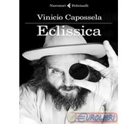 9788807034732 Vinicio Capossela Eclissica Feltrinelli