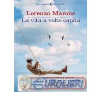 9788807036217 Lorenzo Marone La vita a volte capita Feltrinelli