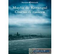 9788807036477 Maylis De Kerangal Giorno di risacca Feltrinelli