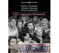 9788807037221 Furio Andreotti C' ancora domani Feltrinelli