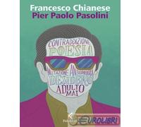 9788807227424 Francesco Chianese Pier Paolo Pasolini Feltrinelli
